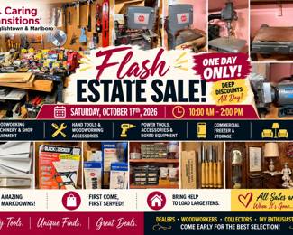 FLASH ESTATE SALE - TOOLS AND TREASURES - ONE DAY ONLY, SATURDAY, OCTOBER 17th, 10:00 AM β 2:00 PM.