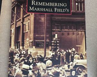 Remembering Marshall Field's by Leslie Goddard Hardcover Book $5.00