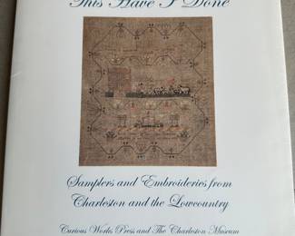 Samplers and Embroideries from Charleston Hardcover Book $10.00