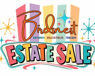 Birdsnest Estate Sale Poster