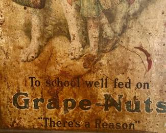 #6 antique Grape Nuts advertising sign 21” by 30”, no rust just age appropriate wear, $85. text 704-607-6225 to purchase now