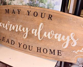 “May Your Journey Always Lead You Home” Sign!