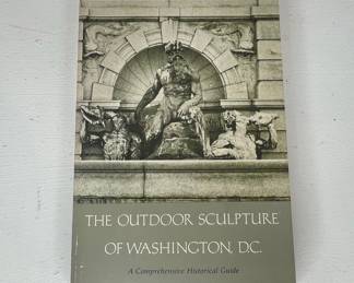 The Outdoor Sculpture of Washington, D.C. by James M. Goode