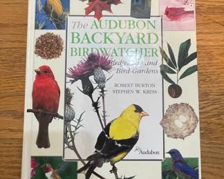 The Audubon Backyard Birdwatcher: Birdfeeders and Bird Gardens