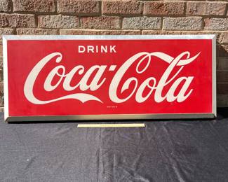 A38 - $275. Drink Coca-Cola metal sign. #5. Measures 40” x 16.25”.