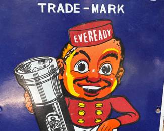 A68 - $180. Eveready Batteries Heavy Porcelain over Enamel metal sign. Measures 10" x 17"
