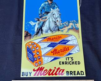 A71 - $35. “Lone Ranger” Merita Bread Sign. measures 9.75“ x 14“.