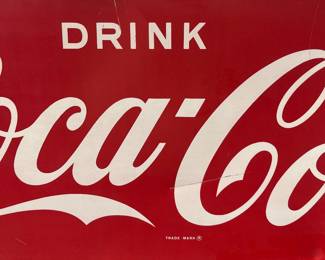 A39 - $275. Drink Coca-Cola metal sign. #6. Measures 40“ x 16.25“.
