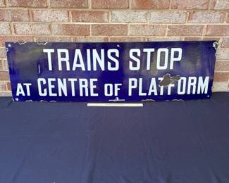 A55 - $700. "Trains Stop At Centre of Platform" *Heavy* Porcelain Enamel Sign from the NY Railroad - turn of the century. Ingram-Richardson Manufacturing Co. Measures 45" x 13". See photos for condition.