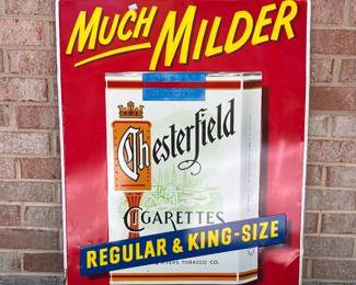 A5 - $30. Reproduction metal sign of Chesterfield cigarettes. Measures 23.75” x 29.75”. In good, vintage shape.