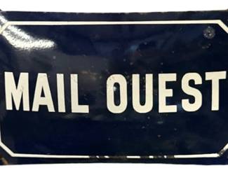 French Enamel "Mail Ouest" Street Sign