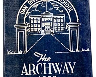1128 - 1953 Dan River High School Archway Yearbook (Description): Dan River High School yearbook titled "The Archway" from 1953. This vintage yearbook features a navy blue cover with white lettering and an illustration of the school building framed by an archway.
