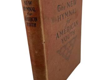 841 - The New Hymnal for American Youth 1930 (Description): The New Hymnal for American Youth, 1930 copyright. This vintage hymnal features a cloth-bound hardcover and was published for use by young congregants. A classic piece of American religious music history from the early twentieth century.