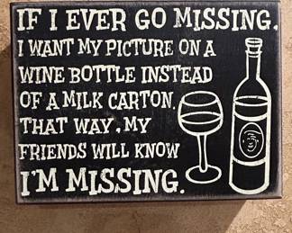 If I Ever Go Missing Wine Bottle Decorative Box Sign