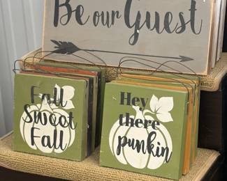 Wood signs: Be Our Guest, Fall Sweet Fall, Hey There Punkin.