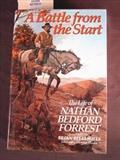 185 - Book, A Battle from the Start, The life of Nathan Bedford Forrest.