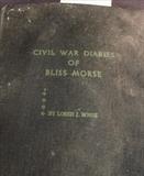 191 - Book, Civil War Diaries of Bliss Morse by Loren J. Morse.