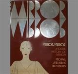 First Edition Mirror Mirror A Social History of Fashion by Michael and Ariane Batterberry