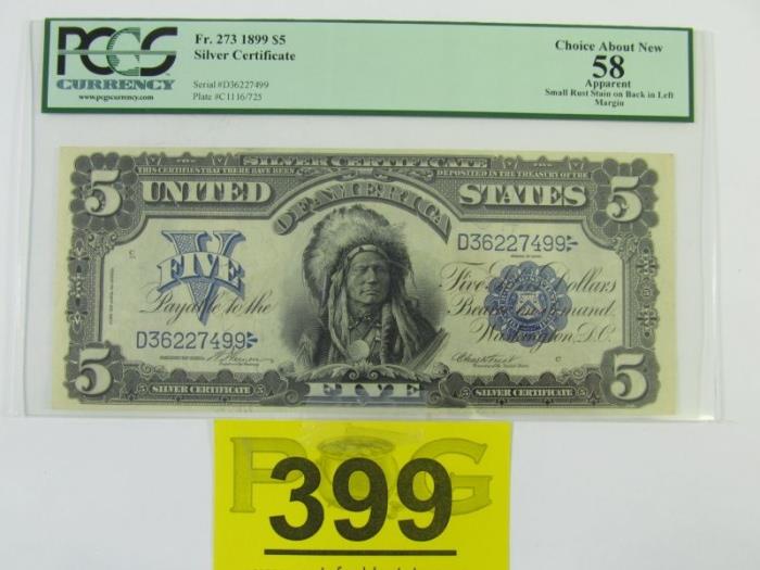 Lot#:	399
Description:	Coin 1899 $5 "Indian Chief" Silver Cert PCGS CH
1899 $5 Silver Certificate "Indian Chief", PCGS graded CHOICE ABOUT NEW/Red 58.
The powerful engraving of Running Antelope, Chief of the Oncpapa Sioux is featured on this large-sized $5 currency note from 1899. This is the first and only time a Native American image was used as the central motif on any U.S. paper currency. The central vignette of Oncpapa is highlighted by the bright blue seal and denomination. Certainly one of the most popular currency notes of all time.
No Sales Tax on Coins, Currency, or Bullion. 
Tag Words: Numismatics, Coins, Currency, Money, Collectable, Retirement, Investment, Financial.
