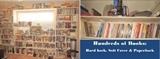 Hundreds of books. Hard back, soft back, paper back. Cookbooks, novels, mysteries - too many to photograph