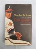 Autographed Tom Glavine Book "None but the Braves". 