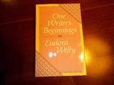 One Writer's Beginnings - Eudora Welty - A Mississippi Legend!!!