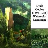 Dixie Cooley (Listed US Artist 1896-1956) Watercolor Lanscape