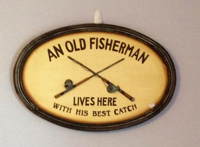 Great Wall Plaque "Old Fisherman Lives Here with His Best Catch"