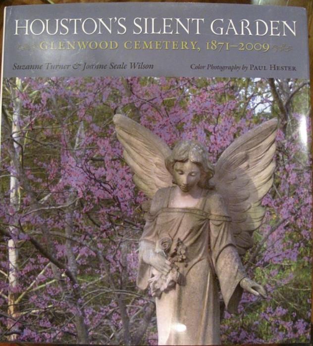 Houston's Silent Garden: Glenwood Cemetery, 1841-2009 Coffee Table Book (12" x 11.5") by Suzanne Turner & Joanne Seale Wilson  and Photography by Paul Hester.