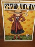 Mary Engelbreit print "Snap out of it"