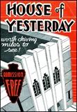 1940's House Of Yesterday Museum Travel Brochure Hastings Nebraska