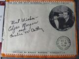 Album Page Edgar Bergen Charlie McCarthy Autograph
A page from an autograph album that contains the signatures of Edgar Bergen & Charlie McCarthy. Accompanied by an alphanumeric Basic Cert card from James Spence Authentication, LLC, which certifies that the signature is genuine. The unique serial number, G03222, can be confirmed at any time at www.SpenceLOA.com
From the internet: "Edgar John Bergen (February 16, 1903 – September 30, 1978) was an American actor and radio performer, best known as a ventriloquist. Bergen was born Edgar John Berggren in Chicago, Illinois, the son of Swedish immigrants Nilla Svensdotter (née Osberg) and Johan Henriksson Berggren.[1] He grew up in Decatur, Michigan. He taught himself ventriloquism from a pamphlet when he was 11. A few years later, he commissioned Chicago woodcarver Theodore Mack to sculpt a likeness of a rascally Irish newspaperboy he knew. The head went on a dummy named Charlie McCarthy, who became Bergen's lifelong sidekick. At age 16, he 