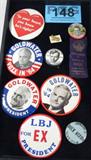 Mixed Lot Vintage Political Pins Nixon Goldwater
A collection of 9 political pins which include:
- Richard M. Nixon inauguration pin and ribbon.
- 3 various Goldwater for President in '64.
- LBJ for EX president.
- Mourning pin for Robert F. Kennedy.
- "In your heart, you know he's right" (Goldwater slogan).
- "Who says Dick Nixon is backward" (with backward spelling).
- GOP elephant pin for "Nixon".
Z14