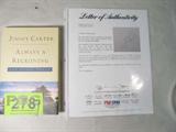 Jimmy Carter Autograph Book PSA / DNA Certified
A hardcover book titled "Always a Reckoning and Other Poems" hand signed by author Jimmy Carter. Accompanied by a Letter of Authenticity from PSA/DNA Authentication Services. The letter is dated April 18, 2011 with certification # O03046. The PSA/DNA logo watermark is visible when you hold the paper to light.
From the internet: "James Earl "Jimmy" Carter, Jr. (born October 1, 1924) is an American politician who served as the 39th President of the United States (1977–1981) and was the recipient of the 2002 Nobel Peace Prize, the only U.S. President to have received the Prize after leaving office. Before he became President, Carter served as a U.S. Naval officer, was a peanut farmer, served two terms as a Georgia State Senator and one as Governor of Georgia (1971–1975). During Carter's term as President, two new cabinet-level departments were created: the Department of Energy and the Department of Education. He established a national energy