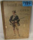 Book of Drawings Remington "Done In The Open" 1902
A collection of prints of original drawings by Frederic Remington, book entitled "Done In The Open: Drawings By Frederic Remington" with an introduction and verses by Owen Wister and others. Published: New York, P.F. Collier & Son, Publishers MCMIII, 1902. 
Book shows signs of age and wear, measures 11.5" x 16.5". 
ZB4797