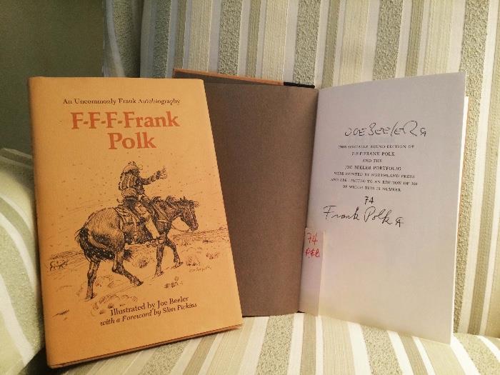 Signed limited edition of 100 books . Signed by Frank Polk and Joe Beeler. This is #74.