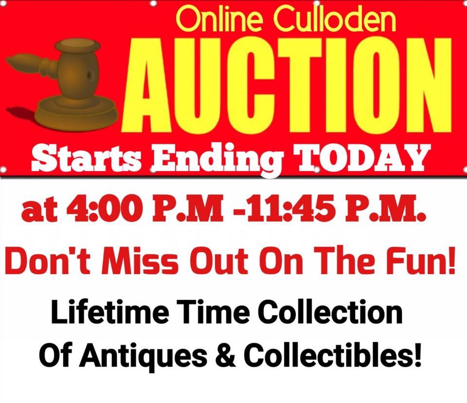 Starts Ending TODAY! 4:00 P.M.-11:45 P.M. ONLINE ESTATE AUCTION Life Time Collection Antiques!