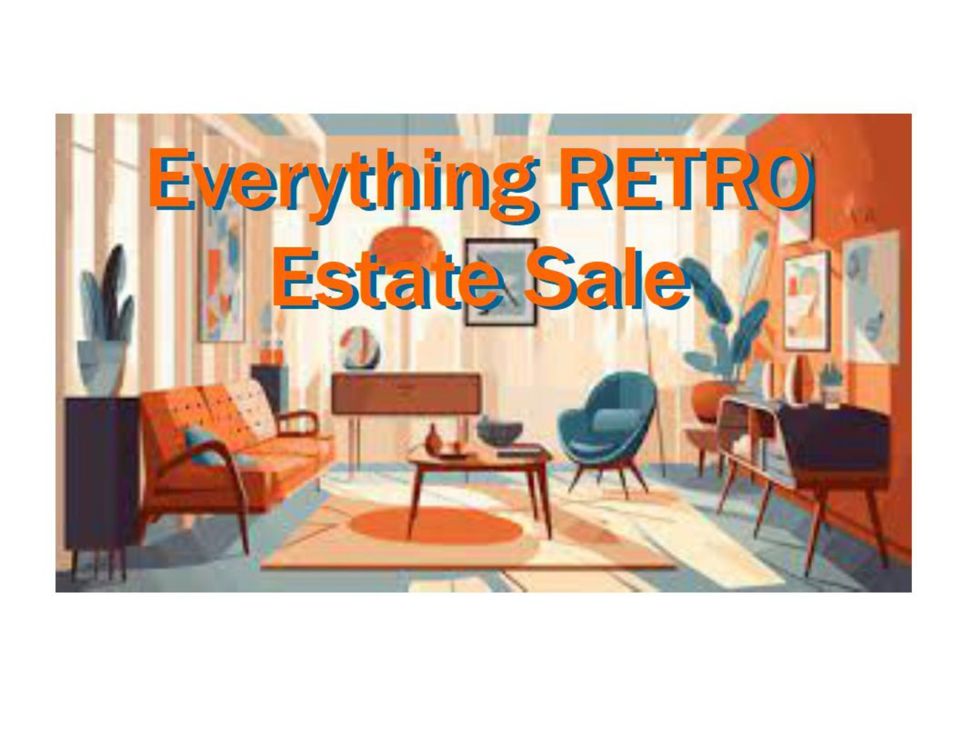 Everything RETRO Estate Sale starts on 1/13