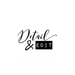 Detail &amp; Edit