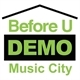 Before U Demo Music City Logo