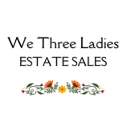 We Three Ladies Estate Sales