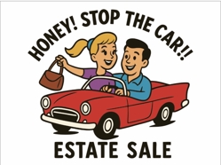Honey! Stop The Car! Estate Sale