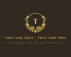 This And That - That And This Heirlooms And Collectibles LLC Logo