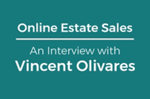 Online Estate Sales - An Interview with Vincent Olivares