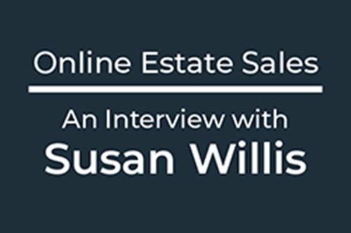 Online Estate Sales - An Interview with Susan Willis