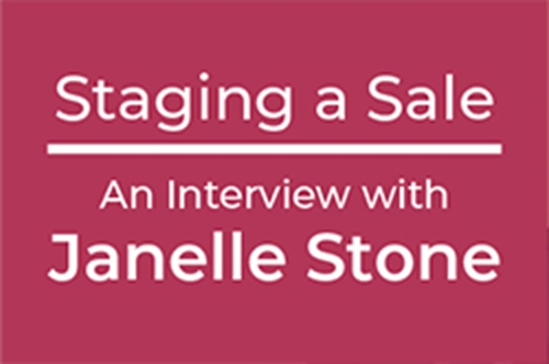 Staging a Sale - An Interview With Janelle Stone