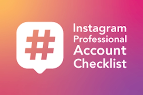Instagram Professional Account Checklist