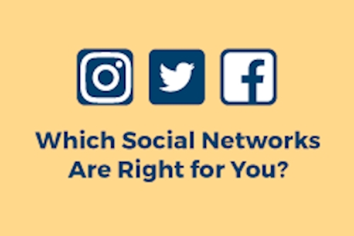 Which Social Networks Are Right for You?