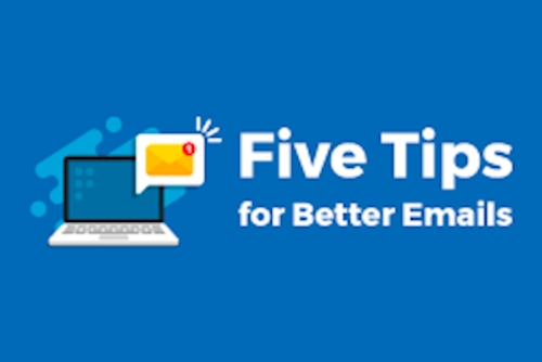 Five Tips for Better Emails
